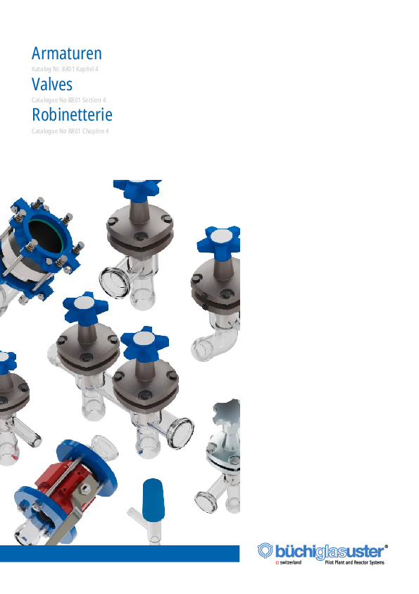 Valves: glass valves, ball-, butterfly valves